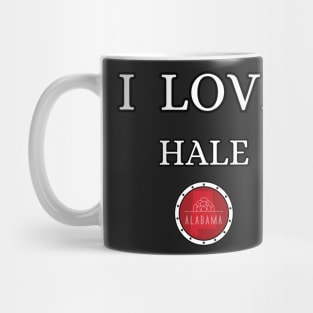 I LOVE HALE | Alabam county United state of america Mug